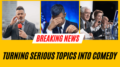 Turning Serious Topics into Comedy (thumbnail 400x225px)