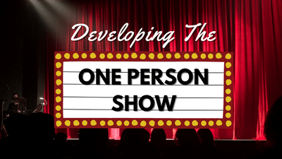Developing the One-Person Show Thumbnail