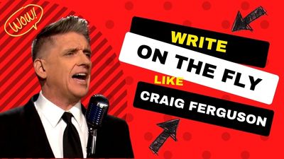 Write on the fly like Craig Ferguson Course Thumbnail