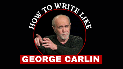 How to Write Like George Carlin