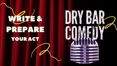 Write an Act for Dry Bar thumbnail 400x225px