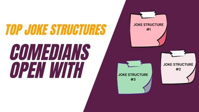 Top Joke Structures Comedians Open With - Comedy Writing A La Carte Course 13.9 Thumbnail (Thumb 400x225px)