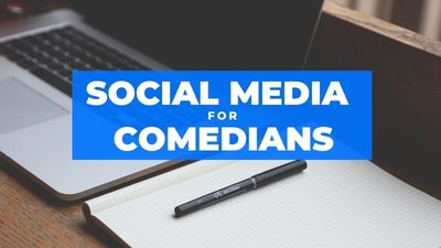 Social Media for Comedians Course Thumbnail