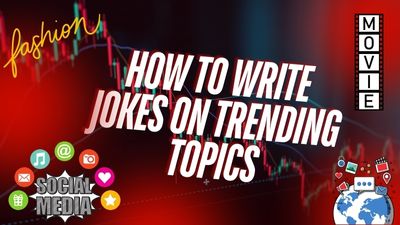 How to Write Jokes on Trending Topics (Thumb 400x225px)
