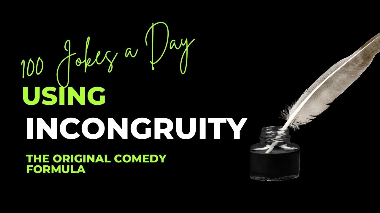 100 Jokes a Day Using Incongruity (Thumbnail)