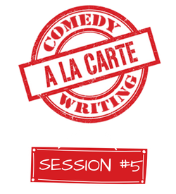 Comedy A La Carte Sign - Session 5